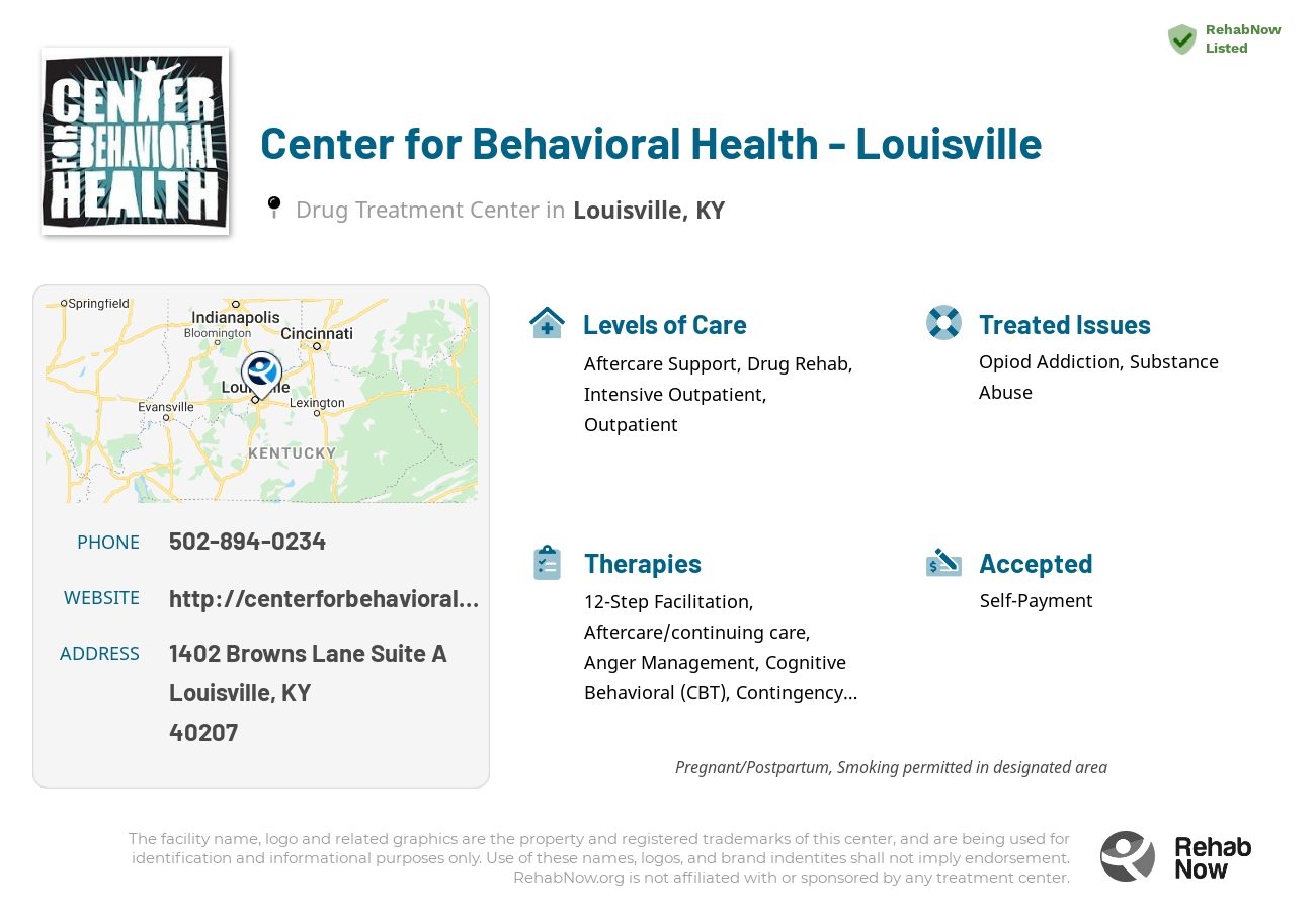 Helpful reference information for Center for Behavioral Health - Louisville, a drug treatment center in Kentucky located at: 1402 Browns Lane Suite A, Louisville, KY 40207, including phone numbers, official website, and more. Listed briefly is an overview of Levels of Care, Therapies Offered, Issues Treated, and accepted forms of Payment Methods.