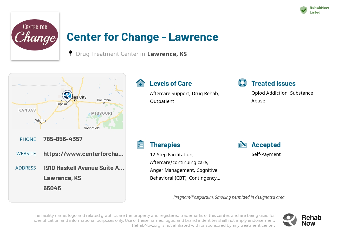 Helpful reference information for Center for Change - Lawrence, a drug treatment center in Kansas located at: 1910 Haskell Avenue Suite A-9, Lawrence, KS 66046, including phone numbers, official website, and more. Listed briefly is an overview of Levels of Care, Therapies Offered, Issues Treated, and accepted forms of Payment Methods.