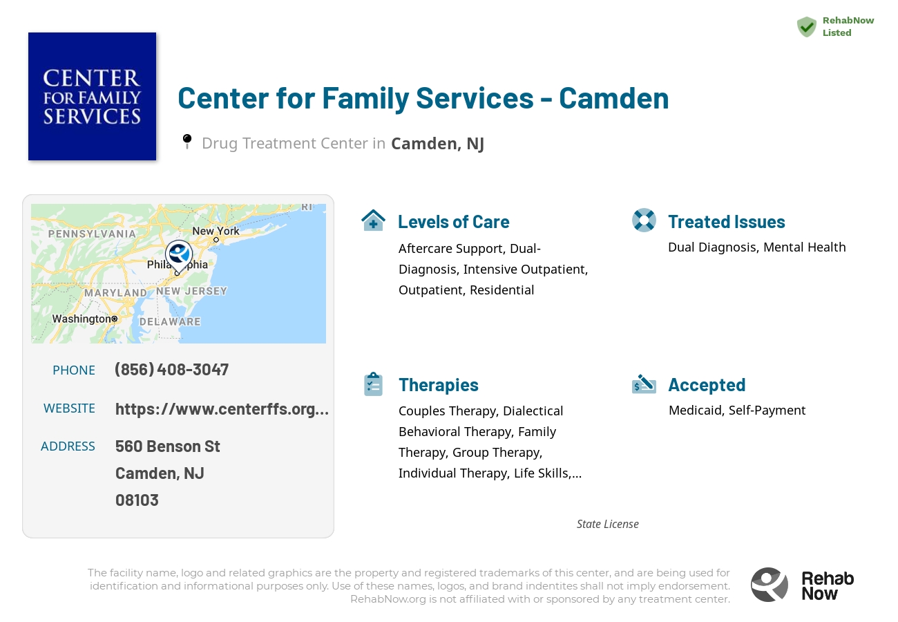 Helpful reference information for Center for Family Services - Camden, a drug treatment center in New Jersey located at: 560 Benson St, Camden, NJ 08103, including phone numbers, official website, and more. Listed briefly is an overview of Levels of Care, Therapies Offered, Issues Treated, and accepted forms of Payment Methods.