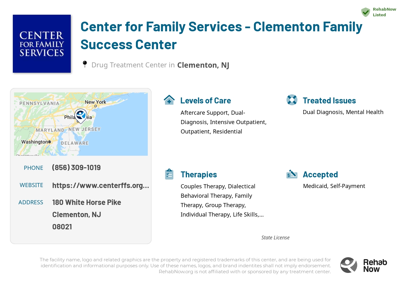 Helpful reference information for Center for Family Services - Clementon Family Success Center, a drug treatment center in New Jersey located at: 180 White Horse Pike, Clementon, NJ 08021, including phone numbers, official website, and more. Listed briefly is an overview of Levels of Care, Therapies Offered, Issues Treated, and accepted forms of Payment Methods.