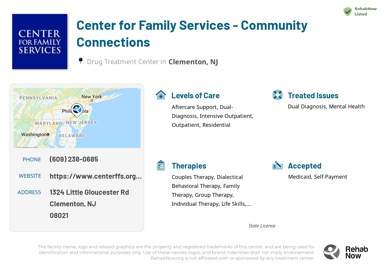 Helpful reference information for Center for Family Services - Community Connections, a drug treatment center in New Jersey located at: 1324 Little Gloucester Rd, Clementon, NJ 08021, including phone numbers, official website, and more. Listed briefly is an overview of Levels of Care, Therapies Offered, Issues Treated, and accepted forms of Payment Methods.