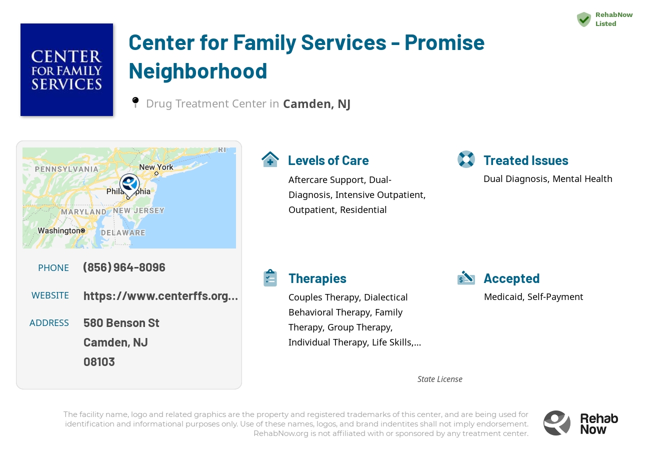 Helpful reference information for Center for Family Services - Promise Neighborhood, a drug treatment center in New Jersey located at: 580 Benson St, Camden, NJ 08103, including phone numbers, official website, and more. Listed briefly is an overview of Levels of Care, Therapies Offered, Issues Treated, and accepted forms of Payment Methods.