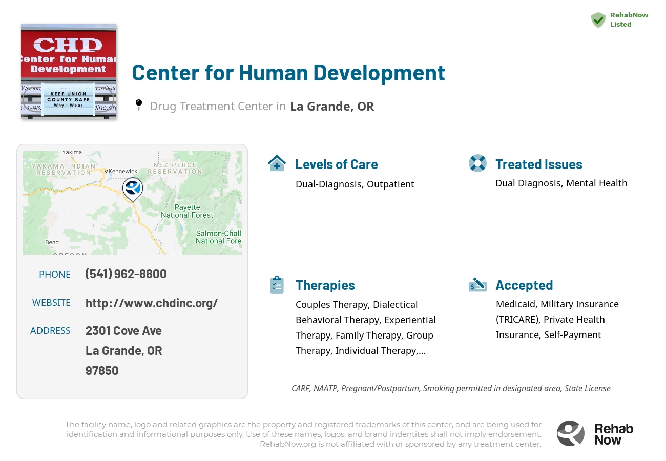 Helpful reference information for Center for Human Development, a drug treatment center in Oregon located at: 2301 Cove Ave, La Grande, OR 97850, including phone numbers, official website, and more. Listed briefly is an overview of Levels of Care, Therapies Offered, Issues Treated, and accepted forms of Payment Methods.