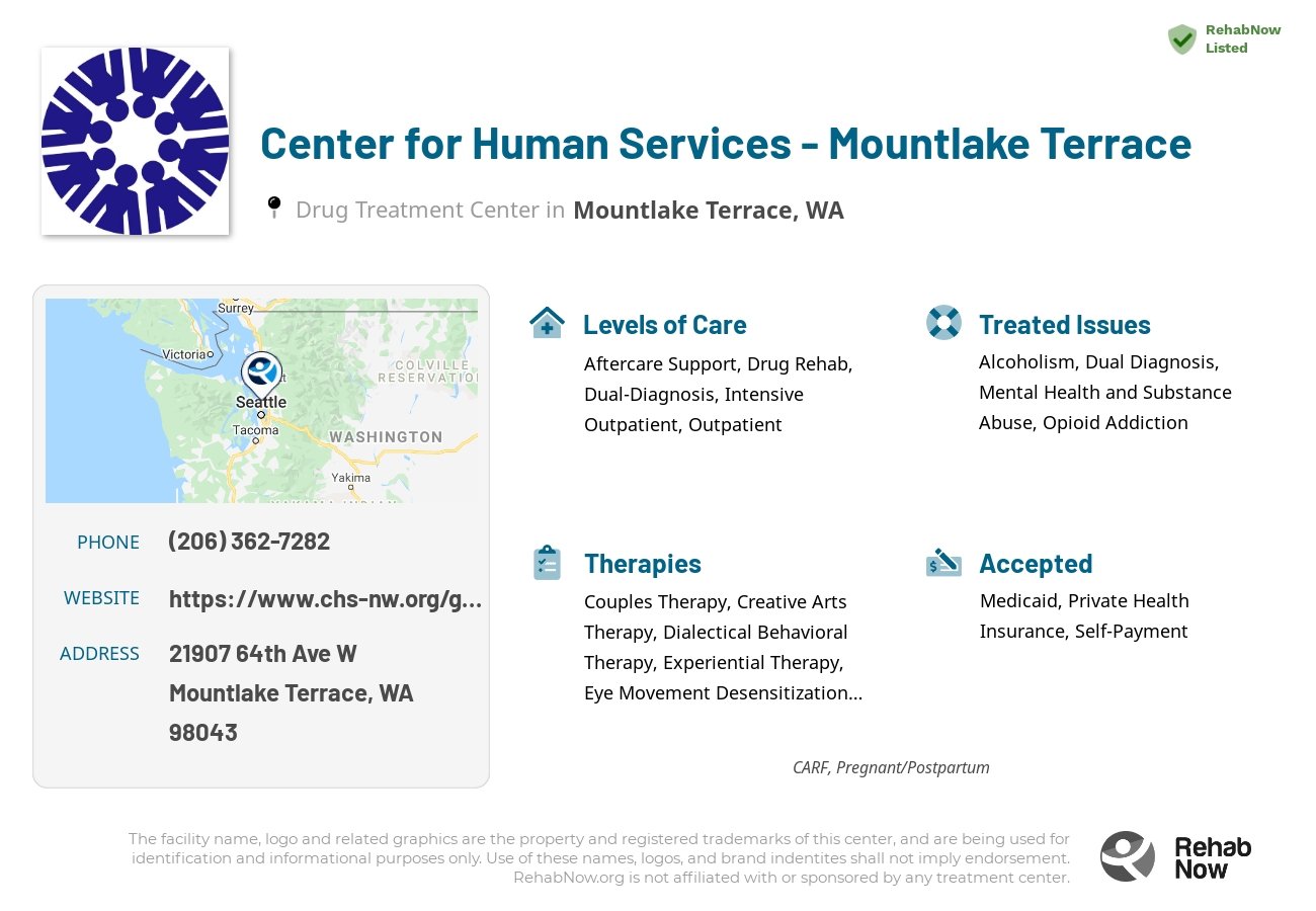 Helpful reference information for Center for Human Services - Mountlake Terrace, a drug treatment center in Washington located at: 21907 64th Ave W, Mountlake Terrace, WA 98043, including phone numbers, official website, and more. Listed briefly is an overview of Levels of Care, Therapies Offered, Issues Treated, and accepted forms of Payment Methods.