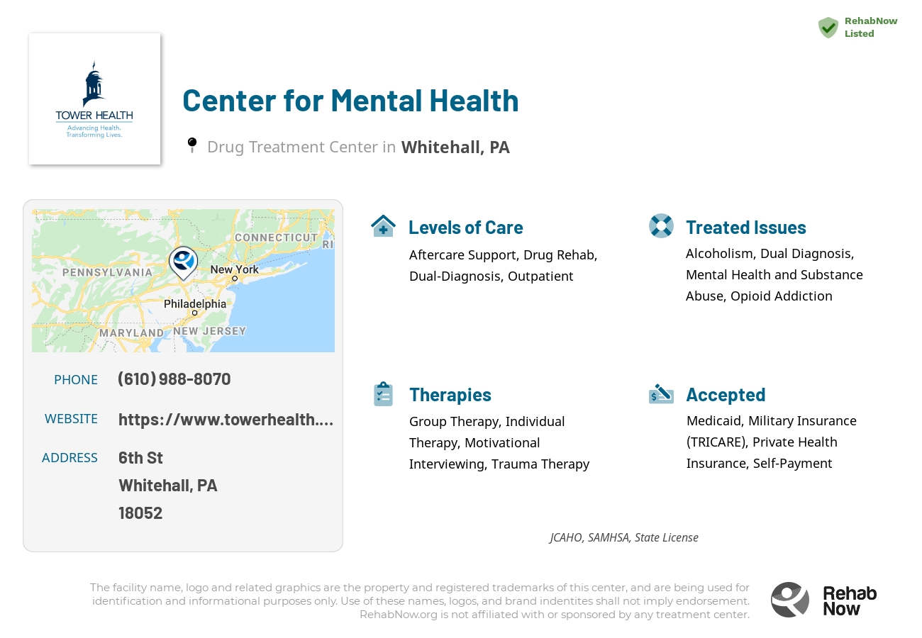 Helpful reference information for Center for Mental Health, a drug treatment center in Pennsylvania located at: 6th St, Whitehall, PA 18052, including phone numbers, official website, and more. Listed briefly is an overview of Levels of Care, Therapies Offered, Issues Treated, and accepted forms of Payment Methods.