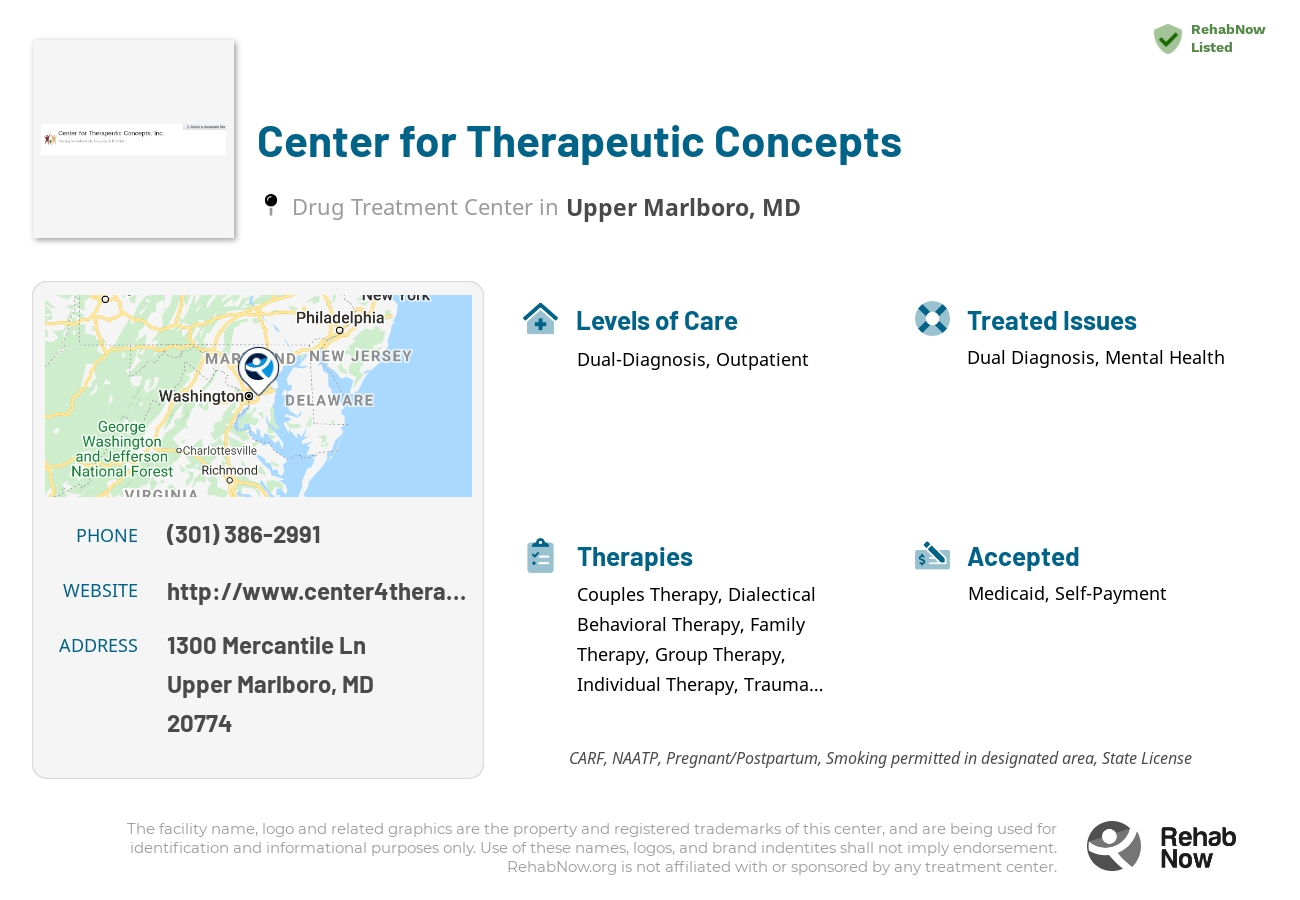 Helpful reference information for Center for Therapeutic Concepts, a drug treatment center in Maryland located at: 1300 Mercantile Ln, Upper Marlboro, MD 20774, including phone numbers, official website, and more. Listed briefly is an overview of Levels of Care, Therapies Offered, Issues Treated, and accepted forms of Payment Methods.