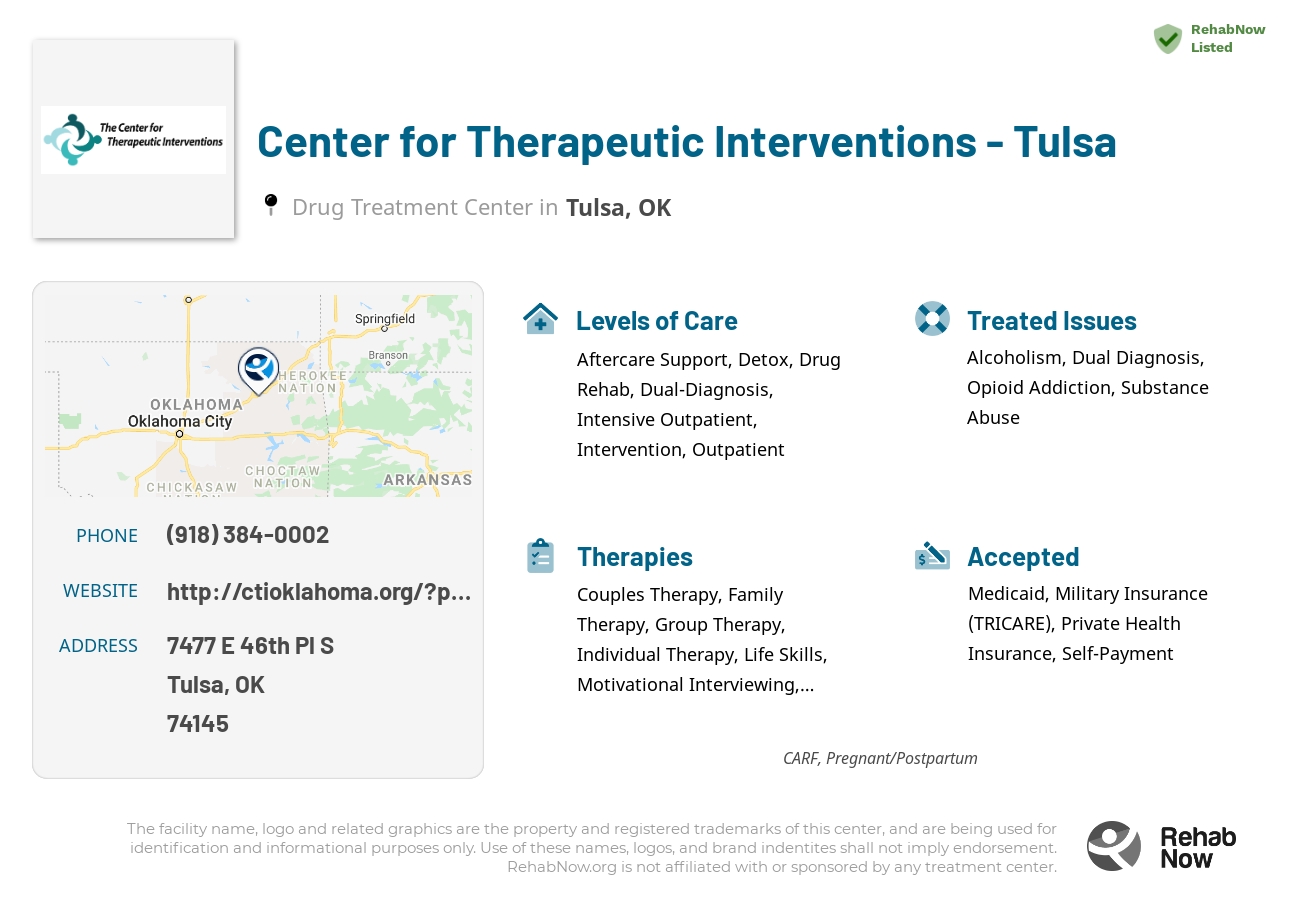 Helpful reference information for Center for Therapeutic Interventions - Tulsa, a drug treatment center in Oklahoma located at: 7477 E 46th Pl S, Tulsa, OK 74145, including phone numbers, official website, and more. Listed briefly is an overview of Levels of Care, Therapies Offered, Issues Treated, and accepted forms of Payment Methods.