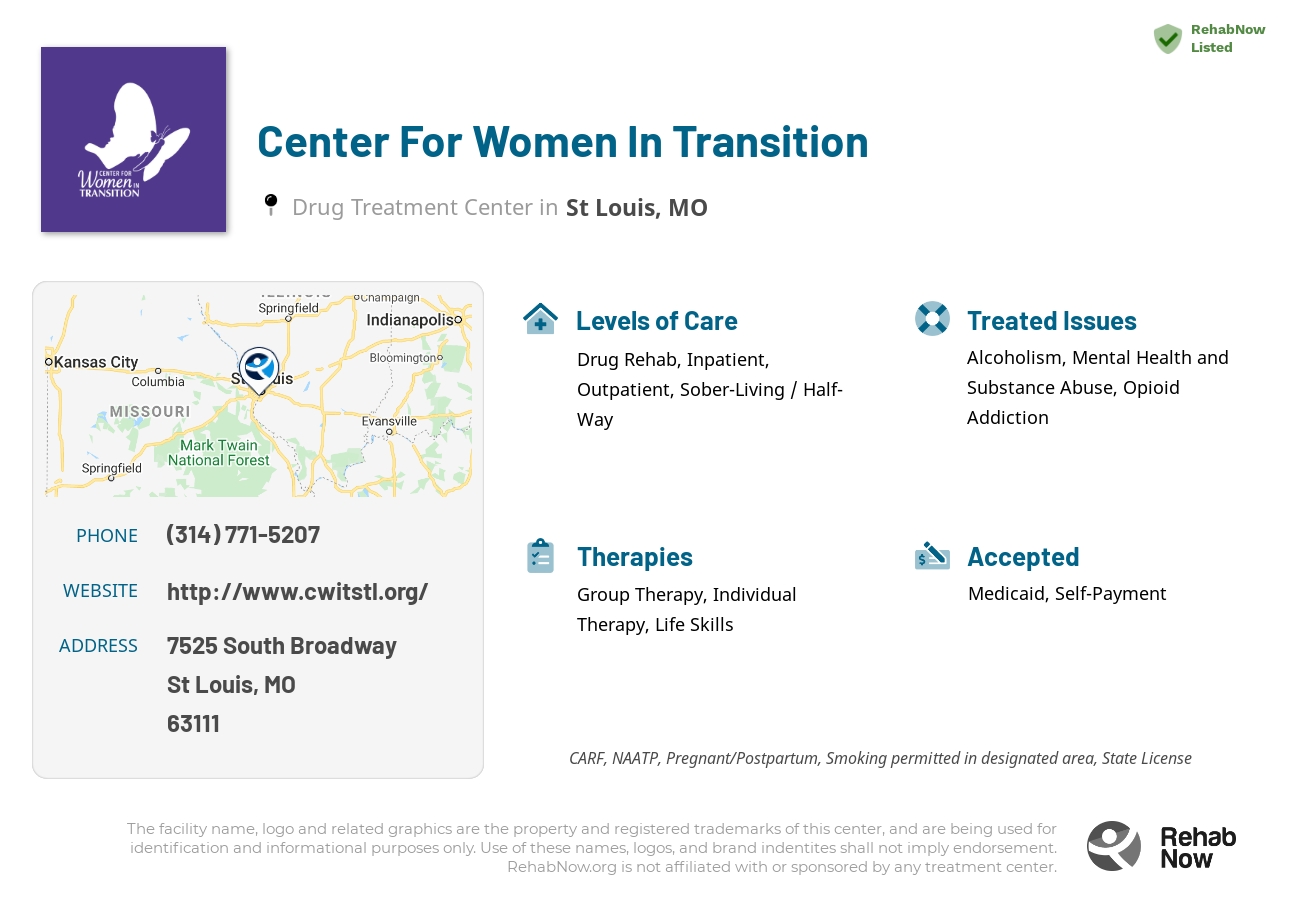 Helpful reference information for Center For Women In Transition, a drug treatment center in Missouri located at: 7525 7525 South Broadway, St Louis, MO 63111, including phone numbers, official website, and more. Listed briefly is an overview of Levels of Care, Therapies Offered, Issues Treated, and accepted forms of Payment Methods.