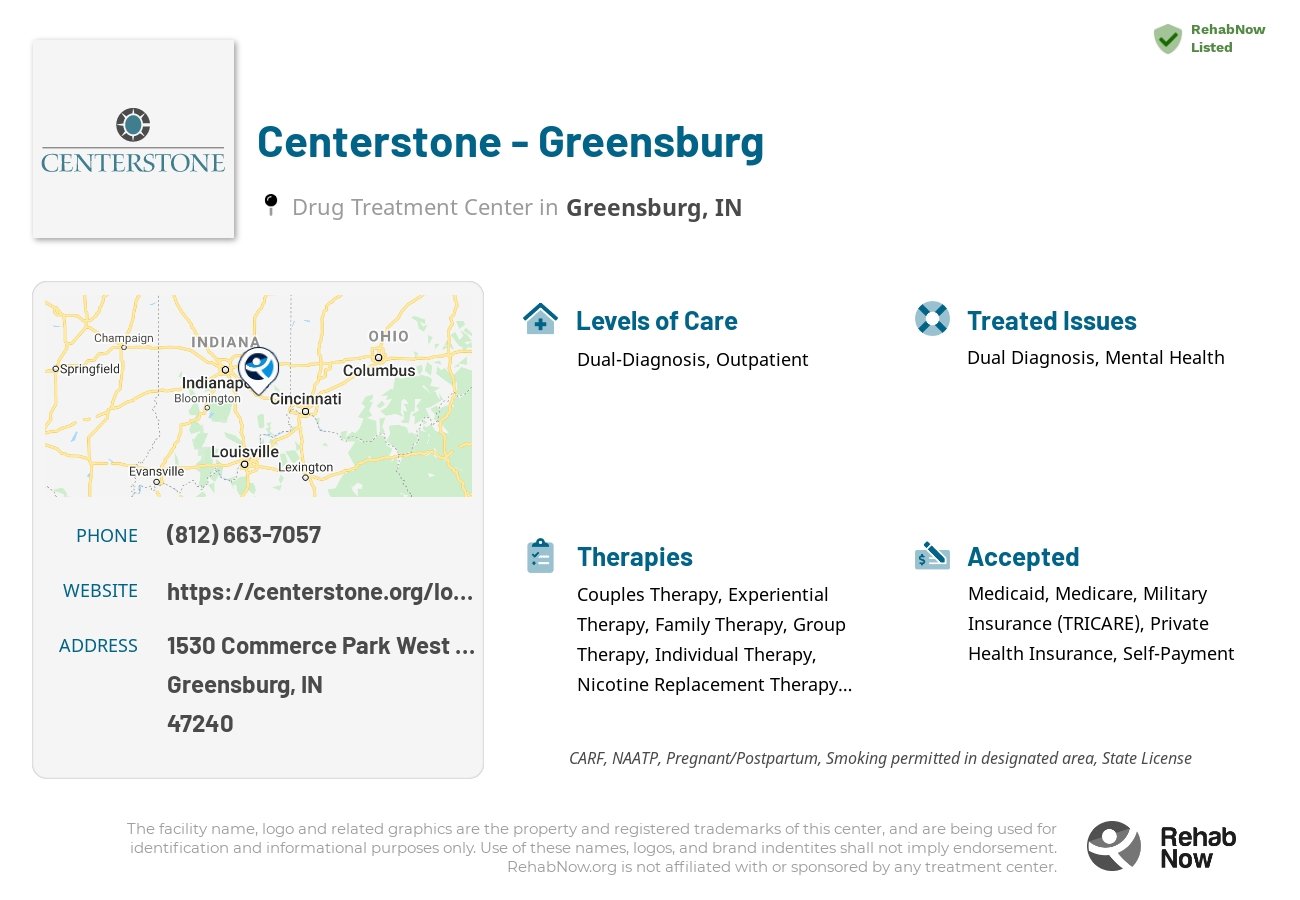 Helpful reference information for Centerstone - Greensburg, a drug treatment center in Indiana located at: 1530 Commerce Park West Drive, Greensburg, IN, 47240, including phone numbers, official website, and more. Listed briefly is an overview of Levels of Care, Therapies Offered, Issues Treated, and accepted forms of Payment Methods.