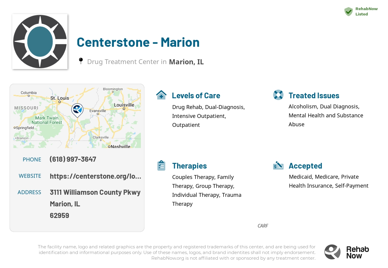 Helpful reference information for Centerstone - Marion, a drug treatment center in Illinois located at: 3111 Williamson County Pkwy, Marion, IL 62959, including phone numbers, official website, and more. Listed briefly is an overview of Levels of Care, Therapies Offered, Issues Treated, and accepted forms of Payment Methods.