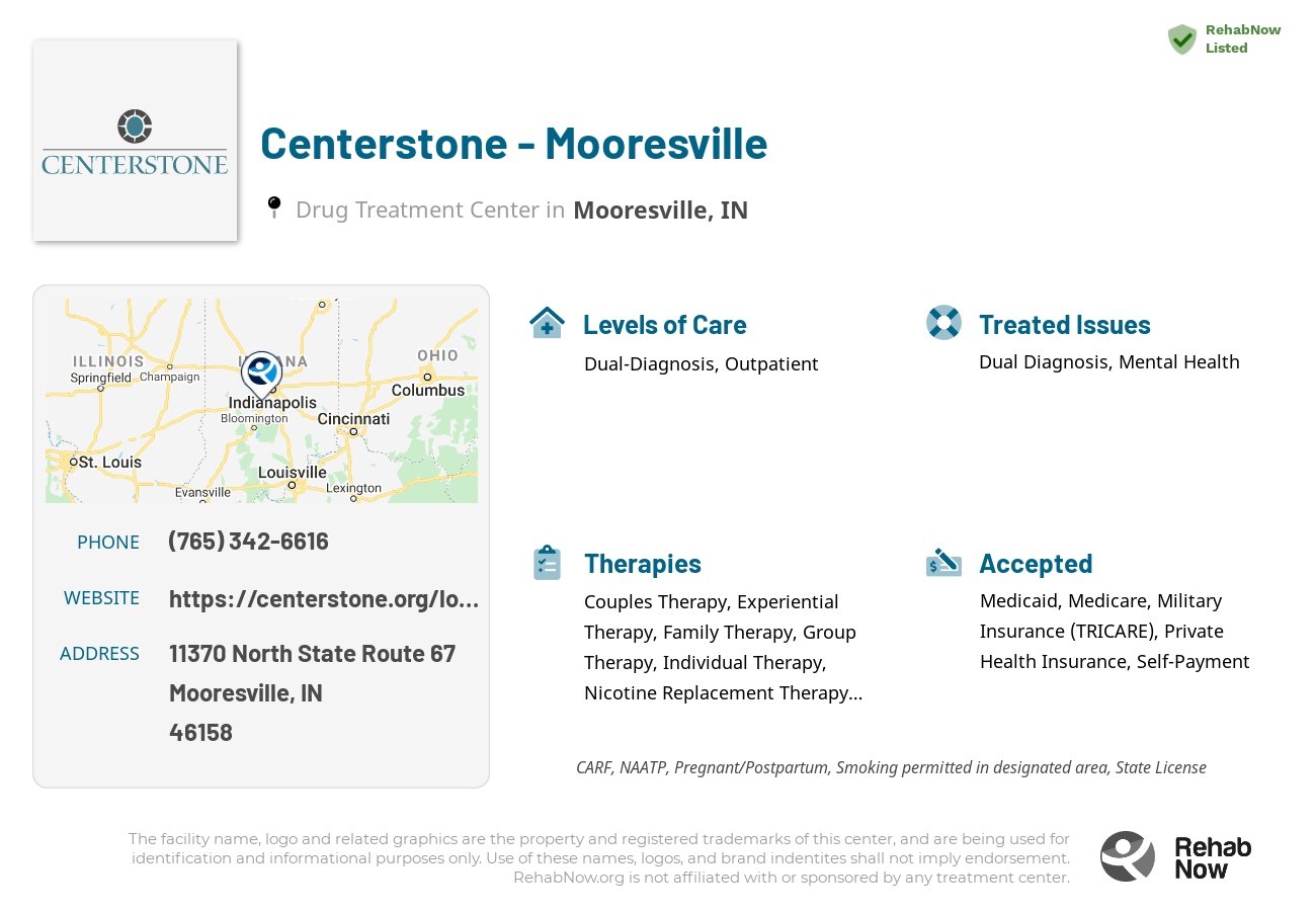 Helpful reference information for Centerstone - Mooresville, a drug treatment center in Indiana located at: 11370 North State Route 67, Mooresville, IN, 46158, including phone numbers, official website, and more. Listed briefly is an overview of Levels of Care, Therapies Offered, Issues Treated, and accepted forms of Payment Methods.