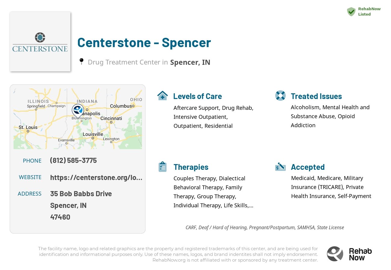 Helpful reference information for Centerstone - Spencer, a drug treatment center in Indiana located at: 35 Bob Babbs Drive, Spencer, IN, 47460, including phone numbers, official website, and more. Listed briefly is an overview of Levels of Care, Therapies Offered, Issues Treated, and accepted forms of Payment Methods.