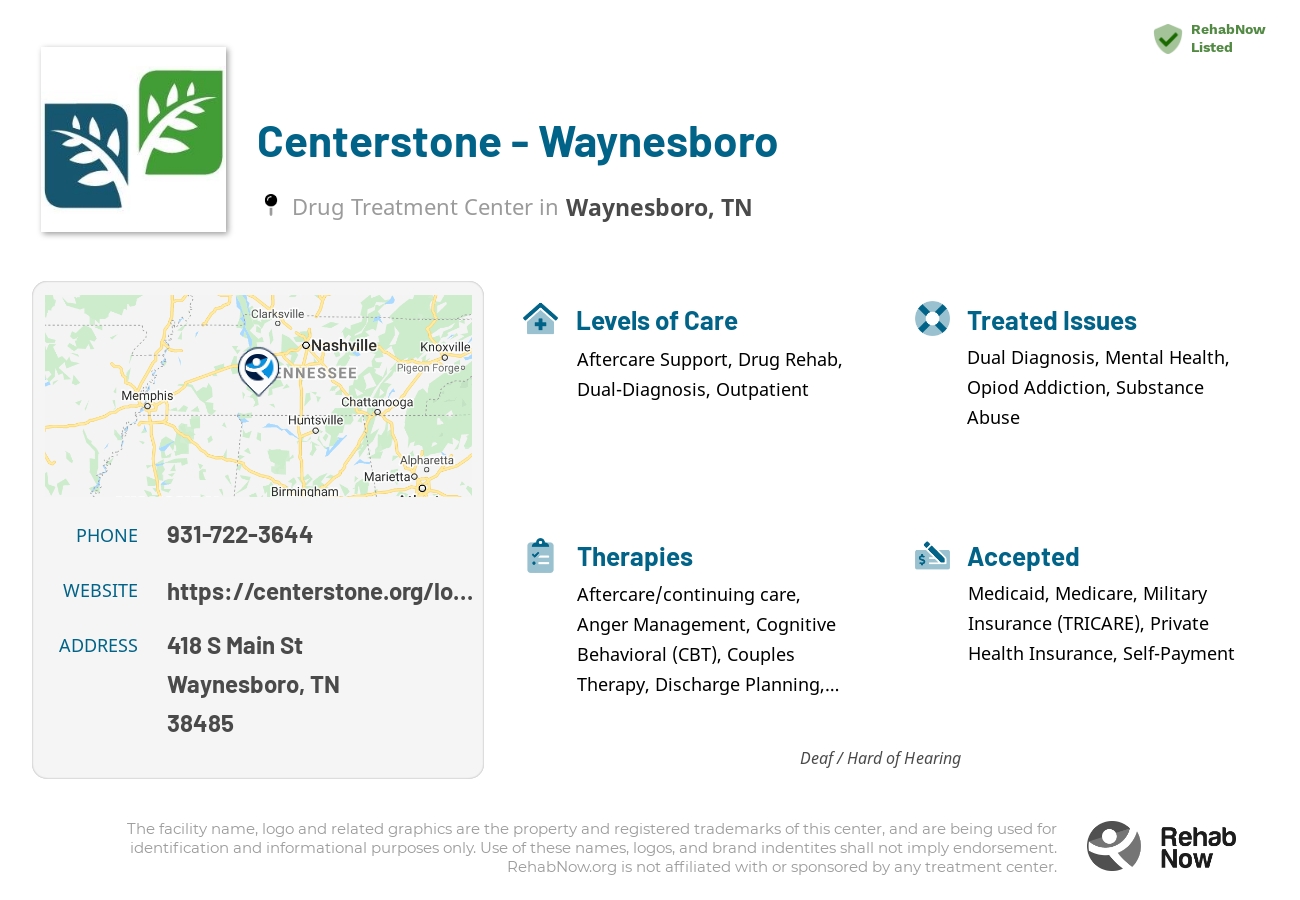 Helpful reference information for Centerstone - Waynesboro, a drug treatment center in Tennessee located at: 418 S Main St, Waynesboro, TN 38485, including phone numbers, official website, and more. Listed briefly is an overview of Levels of Care, Therapies Offered, Issues Treated, and accepted forms of Payment Methods.