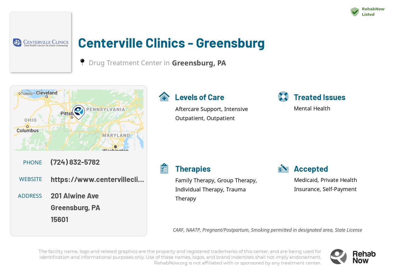 Helpful reference information for Centerville Clinics - Greensburg, a drug treatment center in Pennsylvania located at: 201 Alwine Ave, Greensburg, PA 15601, including phone numbers, official website, and more. Listed briefly is an overview of Levels of Care, Therapies Offered, Issues Treated, and accepted forms of Payment Methods.