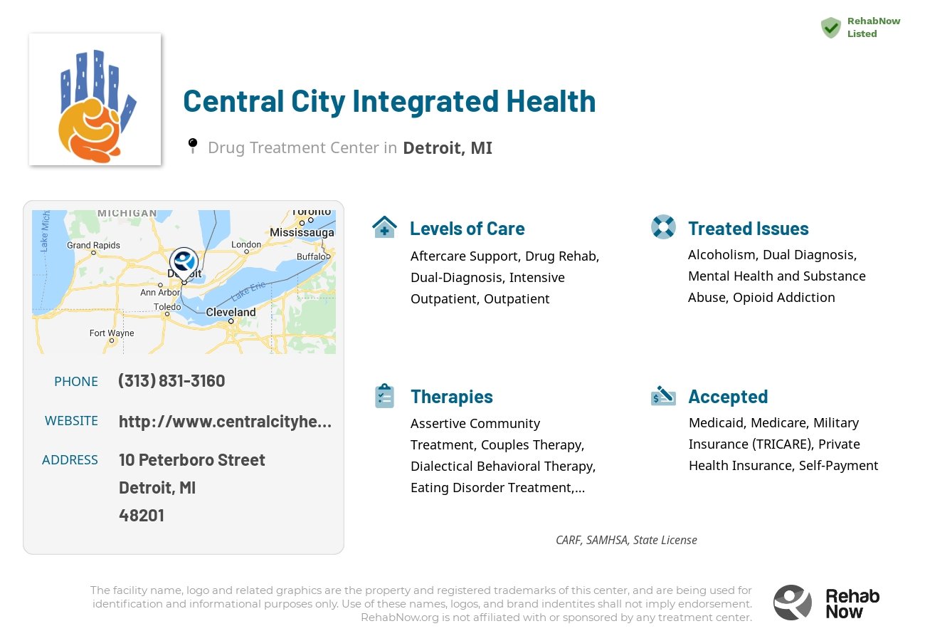 Helpful reference information for Central City Integrated Health, a drug treatment center in Michigan located at: 10 Peterboro Street, Detroit, MI, 48201, including phone numbers, official website, and more. Listed briefly is an overview of Levels of Care, Therapies Offered, Issues Treated, and accepted forms of Payment Methods.