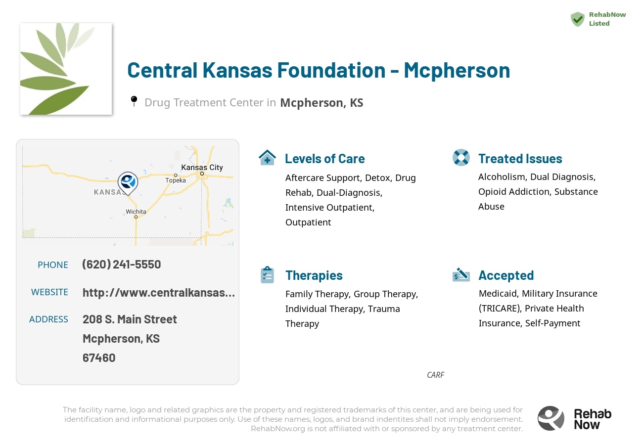 Helpful reference information for Central Kansas Foundation - Mcpherson, a drug treatment center in Kansas located at: 208 S. Main Street, Mcpherson, KS, 67460, including phone numbers, official website, and more. Listed briefly is an overview of Levels of Care, Therapies Offered, Issues Treated, and accepted forms of Payment Methods.