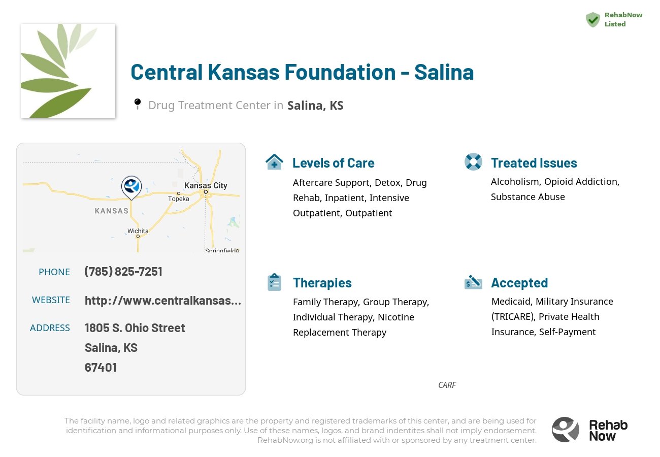 Helpful reference information for Central Kansas Foundation - Salina, a drug treatment center in Kansas located at: 1805 S. Ohio Street, Salina, KS, 67401, including phone numbers, official website, and more. Listed briefly is an overview of Levels of Care, Therapies Offered, Issues Treated, and accepted forms of Payment Methods.