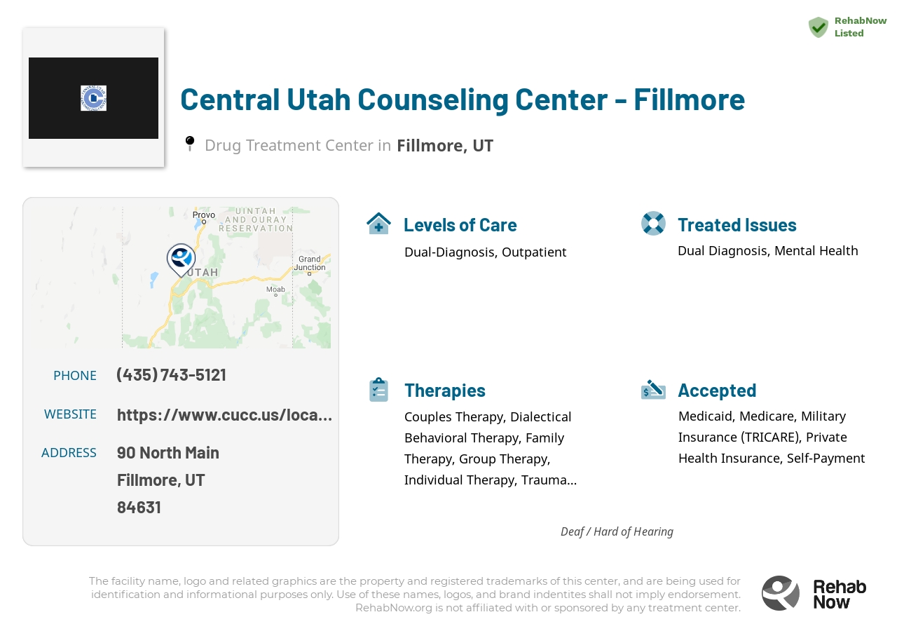 Helpful reference information for Central Utah Counseling Center - Fillmore, a drug treatment center in Utah located at: 90 90 North Main, Fillmore, UT 84631, including phone numbers, official website, and more. Listed briefly is an overview of Levels of Care, Therapies Offered, Issues Treated, and accepted forms of Payment Methods.