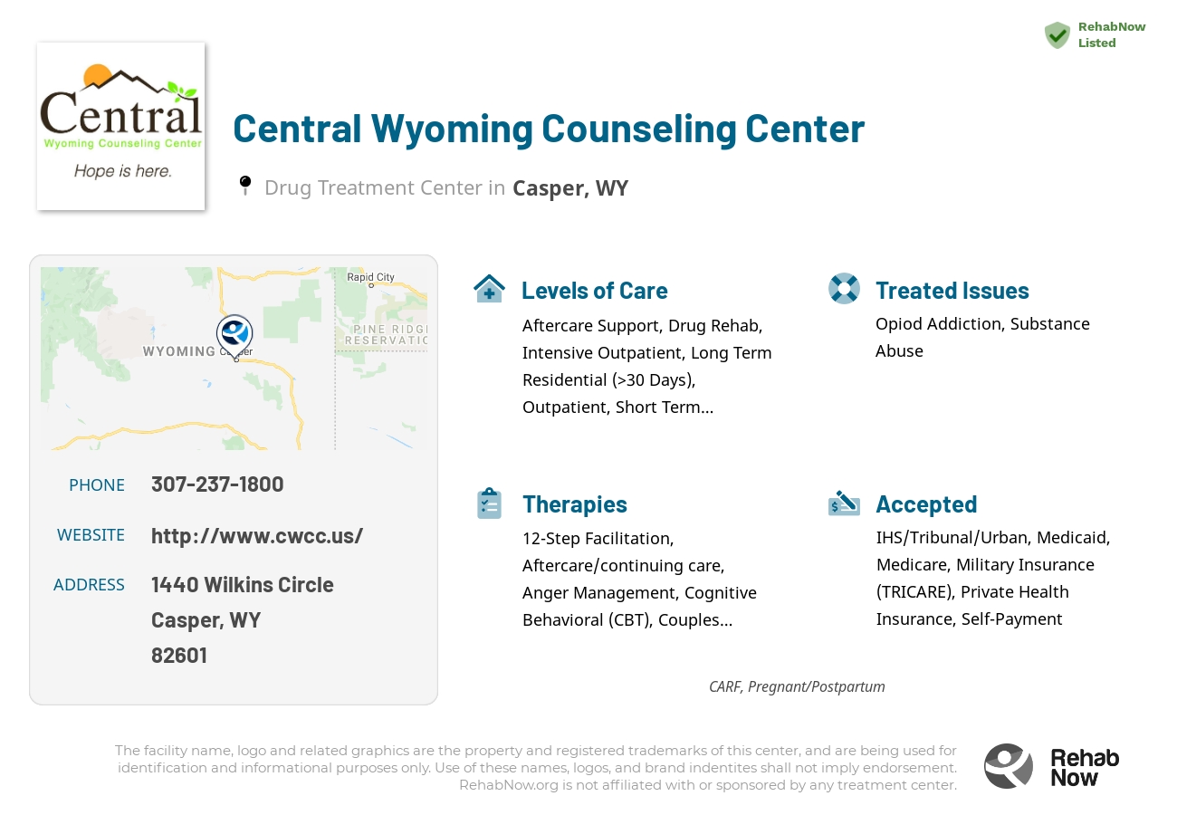 Helpful reference information for Central Wyoming Counseling Center, a drug treatment center in Wyoming located at: 1440 Wilkins Circle, Casper, WY 82601, including phone numbers, official website, and more. Listed briefly is an overview of Levels of Care, Therapies Offered, Issues Treated, and accepted forms of Payment Methods.