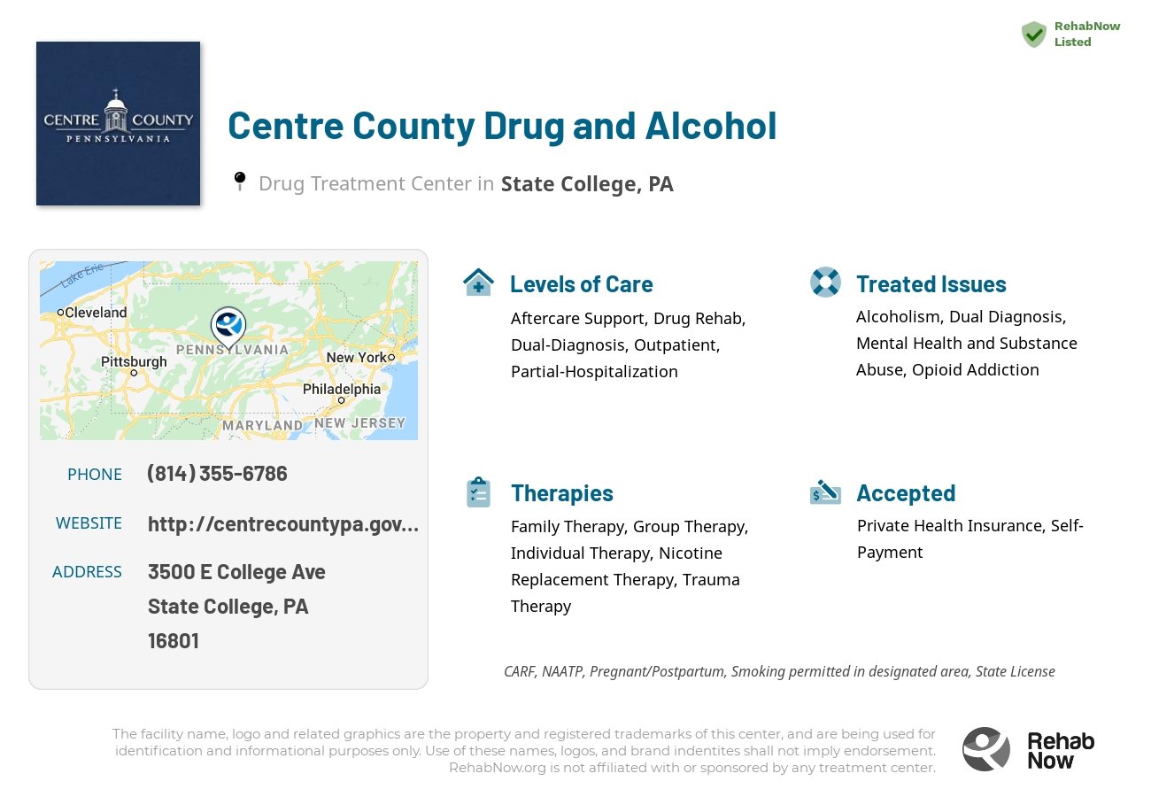 Helpful reference information for Centre County Drug and Alcohol, a drug treatment center in Pennsylvania located at: 3500 E College Ave, State College, PA 16801, including phone numbers, official website, and more. Listed briefly is an overview of Levels of Care, Therapies Offered, Issues Treated, and accepted forms of Payment Methods.
