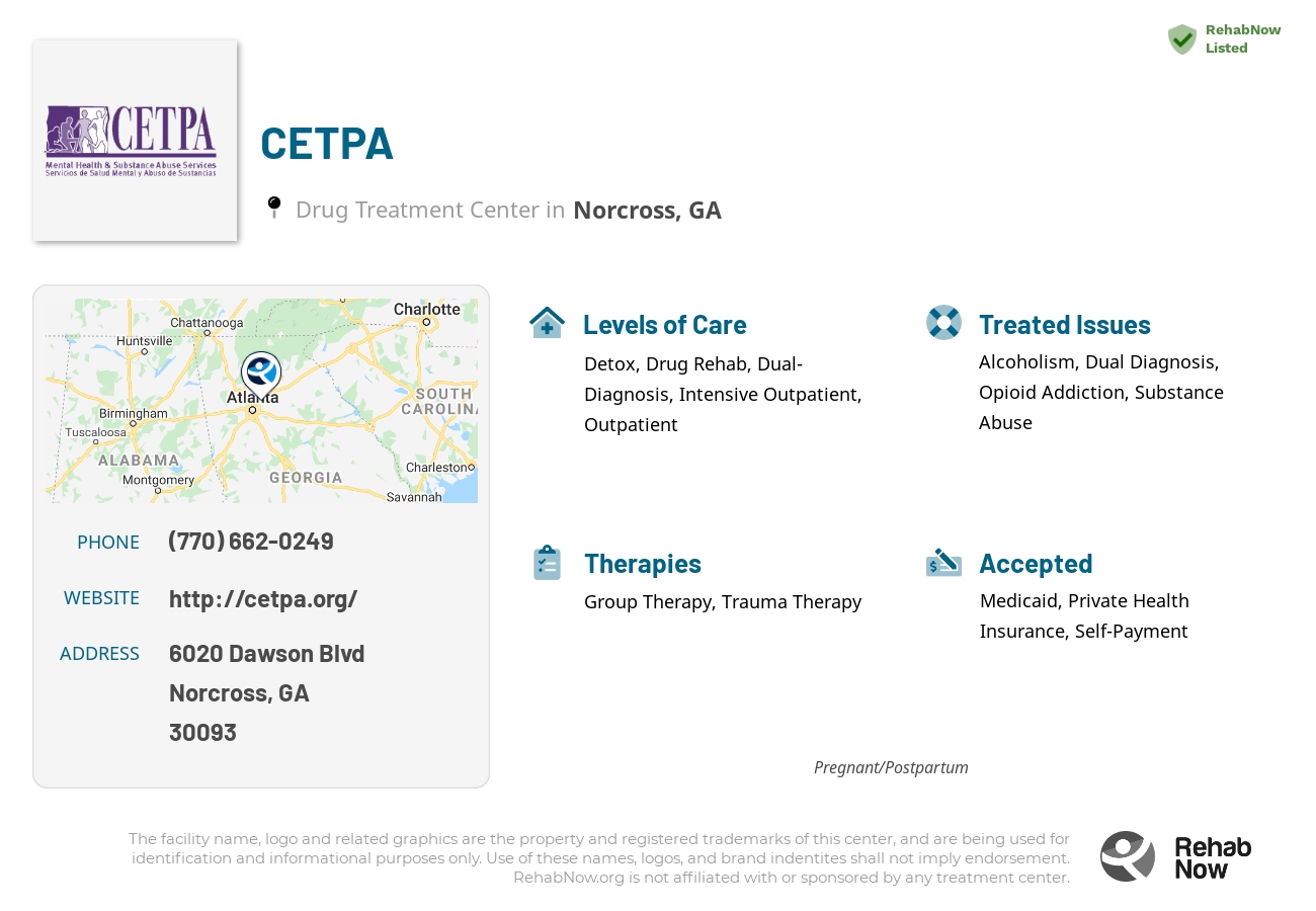 Helpful reference information for CETPA, a drug treatment center in Georgia located at: 6020 Dawson Blvd, Norcross, GA 30093, including phone numbers, official website, and more. Listed briefly is an overview of Levels of Care, Therapies Offered, Issues Treated, and accepted forms of Payment Methods.
