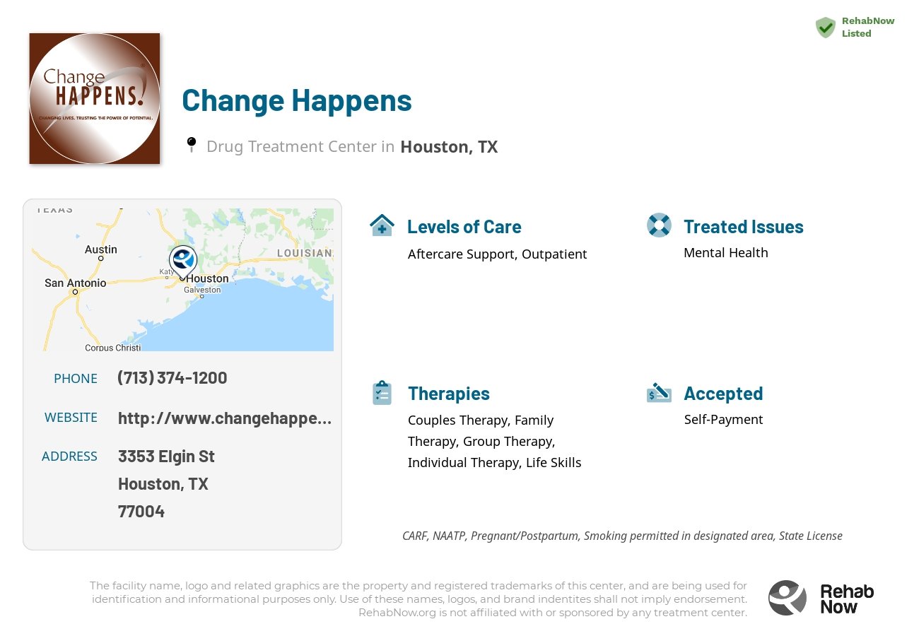 Helpful reference information for Change Happens, a drug treatment center in Texas located at: 3353 Elgin St, Houston, TX 77004, including phone numbers, official website, and more. Listed briefly is an overview of Levels of Care, Therapies Offered, Issues Treated, and accepted forms of Payment Methods.