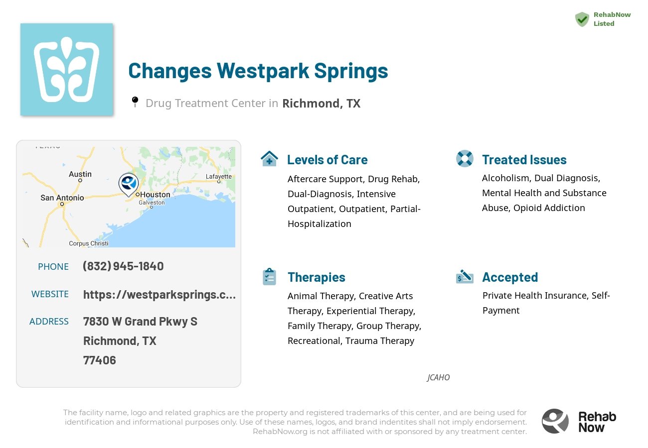 Helpful reference information for Changes Westpark Springs, a drug treatment center in Texas located at: 7830 W Grand Pkwy S, Richmond, TX 77406, including phone numbers, official website, and more. Listed briefly is an overview of Levels of Care, Therapies Offered, Issues Treated, and accepted forms of Payment Methods.