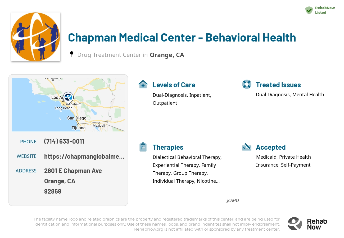 Helpful reference information for Chapman Medical Center - Behavioral Health, a drug treatment center in California located at: 2601 E Chapman Ave, Orange, CA 92869, including phone numbers, official website, and more. Listed briefly is an overview of Levels of Care, Therapies Offered, Issues Treated, and accepted forms of Payment Methods.