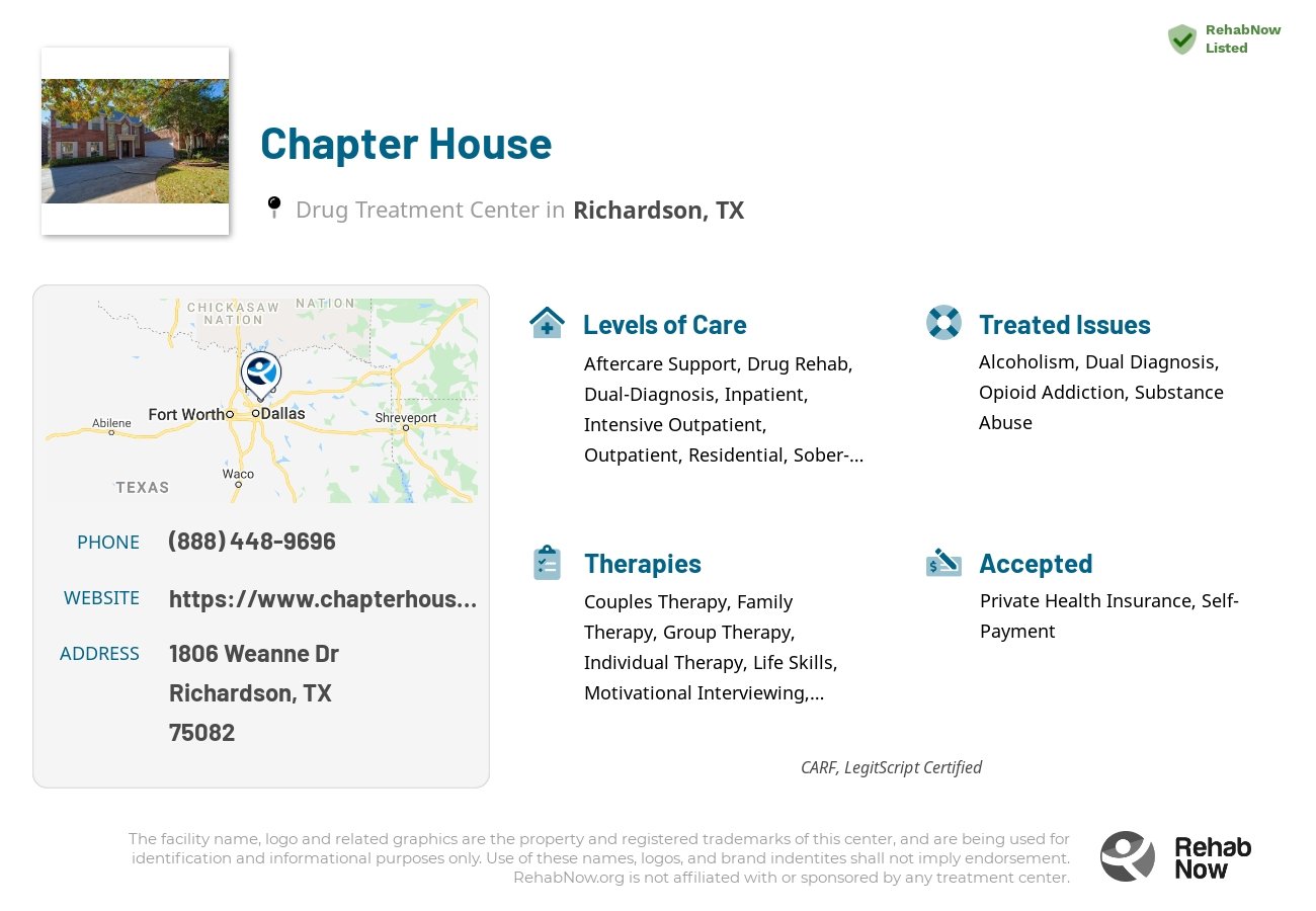 Helpful reference information for Chapter House, a drug treatment center in Texas located at: 1806 Weanne Dr, Richardson, TX 75082, including phone numbers, official website, and more. Listed briefly is an overview of Levels of Care, Therapies Offered, Issues Treated, and accepted forms of Payment Methods.