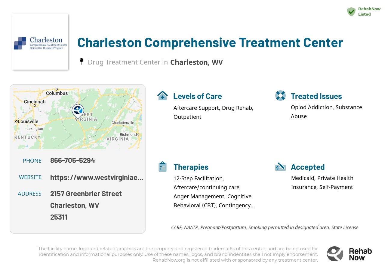 Helpful reference information for Charleston Comprehensive Treatment Center, a drug treatment center in West Virginia located at: 2157 Greenbrier Street, Charleston, WV 25311, including phone numbers, official website, and more. Listed briefly is an overview of Levels of Care, Therapies Offered, Issues Treated, and accepted forms of Payment Methods.