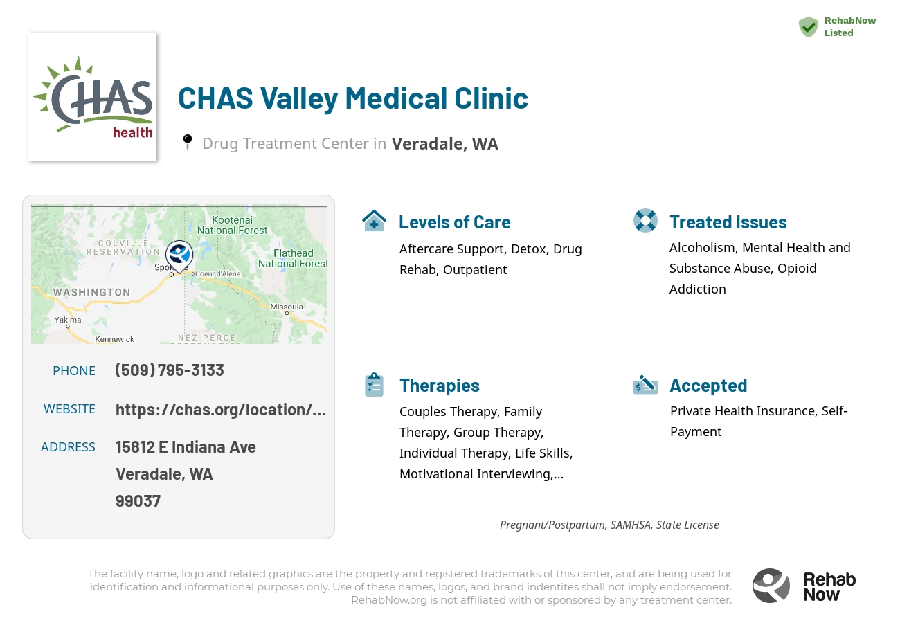 Helpful reference information for CHAS Valley Medical Clinic, a drug treatment center in Washington located at: 15812 E Indiana Ave, Veradale, WA 99037, including phone numbers, official website, and more. Listed briefly is an overview of Levels of Care, Therapies Offered, Issues Treated, and accepted forms of Payment Methods.