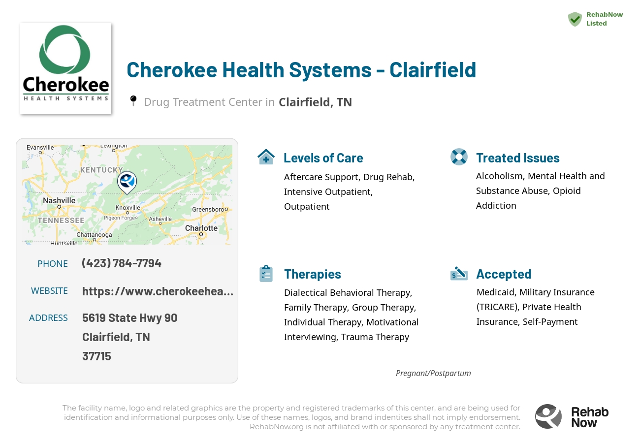 Helpful reference information for Cherokee Health Systems - Clairfield, a drug treatment center in Tennessee located at: 5619 State Hwy 90, Clairfield, TN 37715, including phone numbers, official website, and more. Listed briefly is an overview of Levels of Care, Therapies Offered, Issues Treated, and accepted forms of Payment Methods.