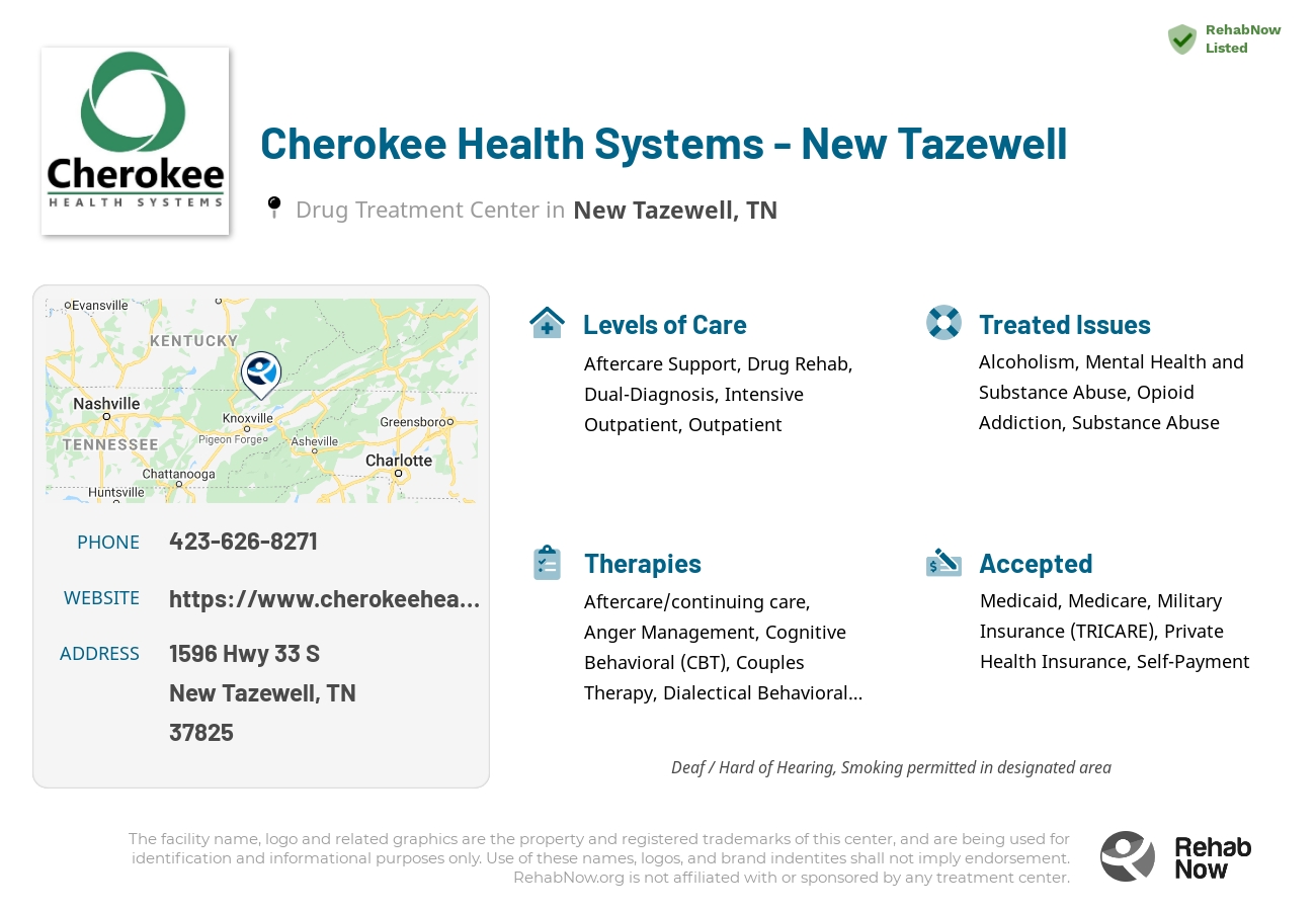 Helpful reference information for Cherokee Health Systems - New Tazewell, a drug treatment center in Tennessee located at: 1596 Hwy 33 S, New Tazewell, TN 37825, including phone numbers, official website, and more. Listed briefly is an overview of Levels of Care, Therapies Offered, Issues Treated, and accepted forms of Payment Methods.