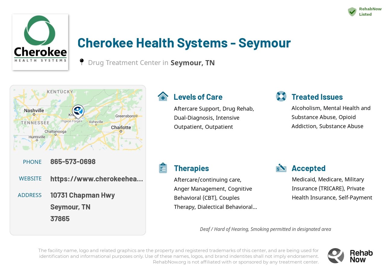 Helpful reference information for Cherokee Health Systems - Seymour, a drug treatment center in Tennessee located at: 10731 Chapman Hwy, Seymour, TN 37865, including phone numbers, official website, and more. Listed briefly is an overview of Levels of Care, Therapies Offered, Issues Treated, and accepted forms of Payment Methods.