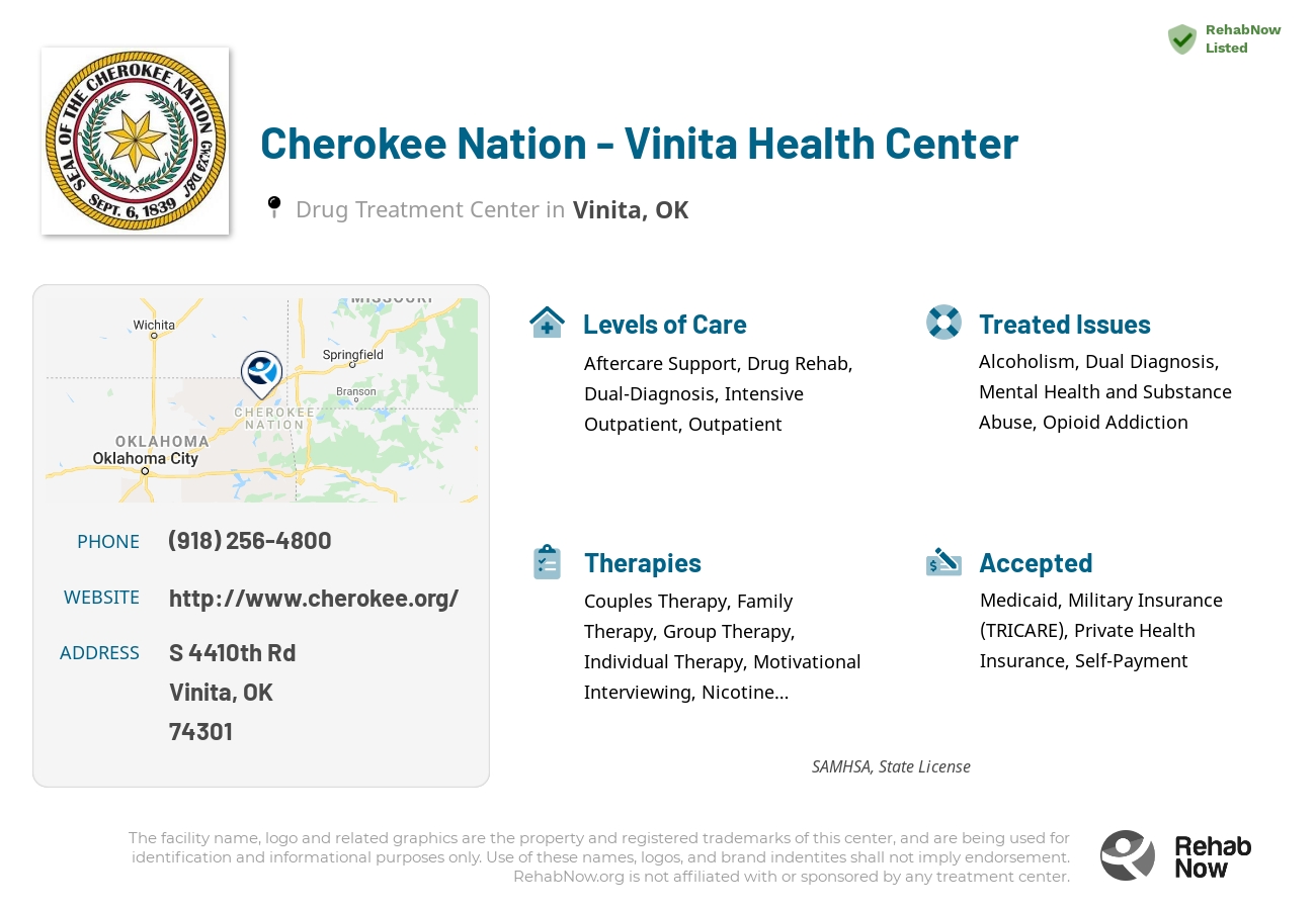 Helpful reference information for Cherokee Nation - Vinita Health Center, a drug treatment center in Oklahoma located at: S 4410th Rd, Vinita, OK 74301, including phone numbers, official website, and more. Listed briefly is an overview of Levels of Care, Therapies Offered, Issues Treated, and accepted forms of Payment Methods.