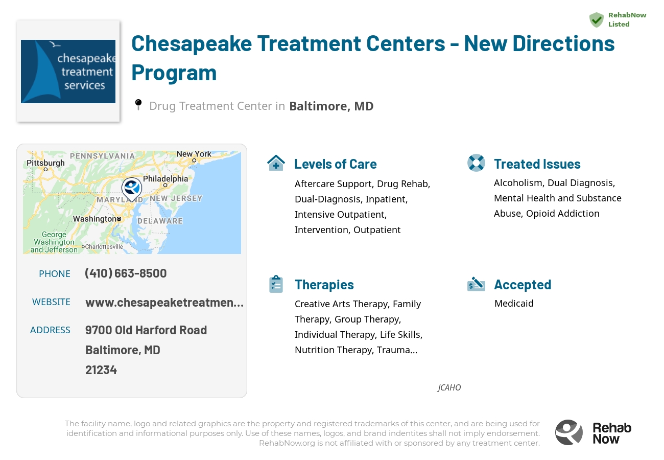 Helpful reference information for Chesapeake Treatment Centers - New Directions Program, a drug treatment center in Maryland located at: 9700 Old Harford Road, Baltimore, MD, 21234, including phone numbers, official website, and more. Listed briefly is an overview of Levels of Care, Therapies Offered, Issues Treated, and accepted forms of Payment Methods.