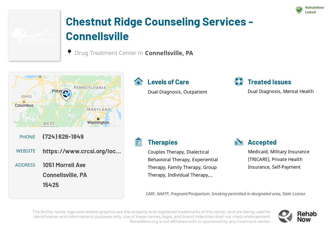 Helpful reference information for Chestnut Ridge Counseling Services - Connellsville, a drug treatment center in Pennsylvania located at: 1051 Morrell Ave, Connellsville, PA 15425, including phone numbers, official website, and more. Listed briefly is an overview of Levels of Care, Therapies Offered, Issues Treated, and accepted forms of Payment Methods.