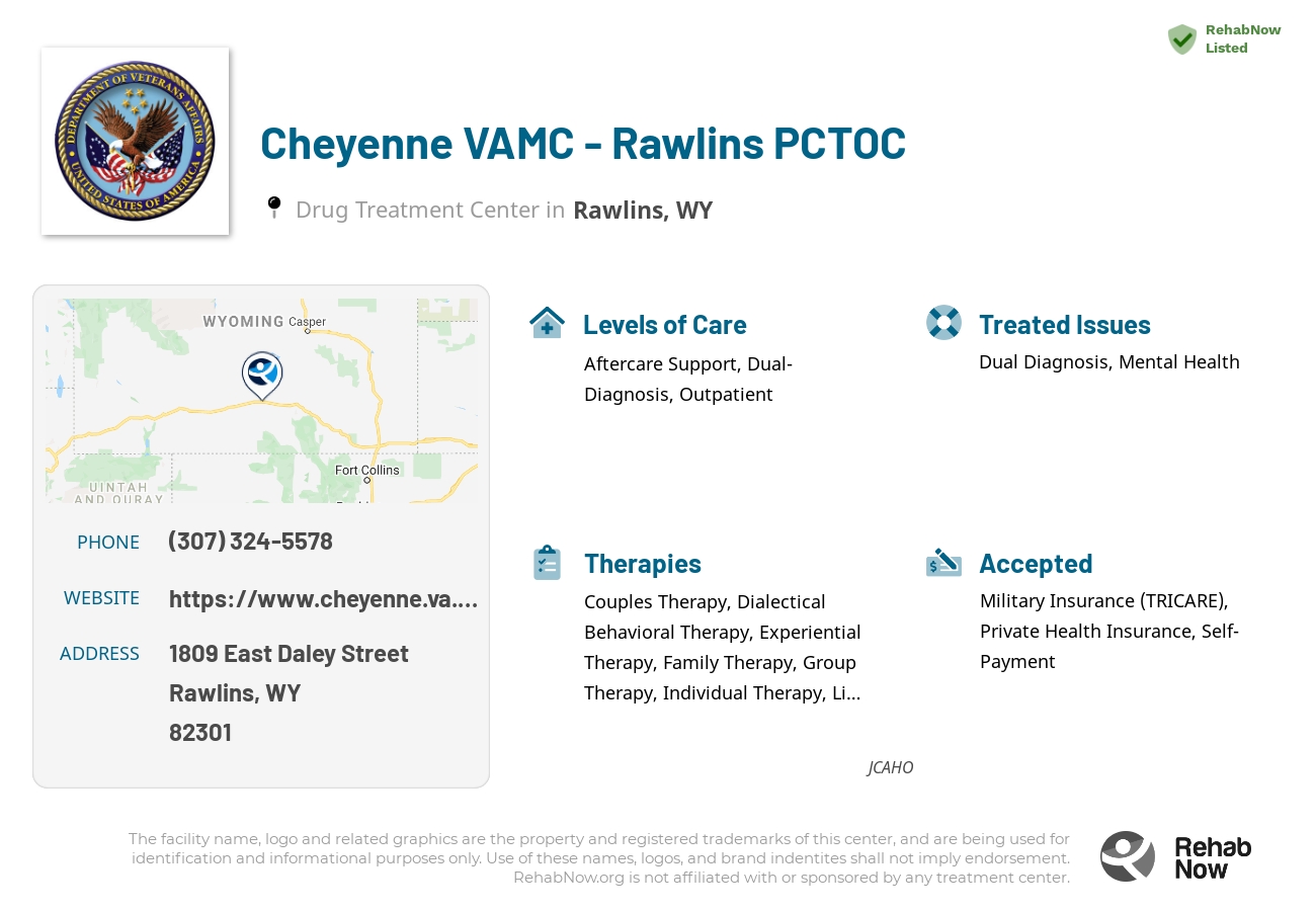 Helpful reference information for Cheyenne VAMC - Rawlins PCTOC, a drug treatment center in Wyoming located at: 1809 1809 East Daley Street, Rawlins, WY 82301, including phone numbers, official website, and more. Listed briefly is an overview of Levels of Care, Therapies Offered, Issues Treated, and accepted forms of Payment Methods.