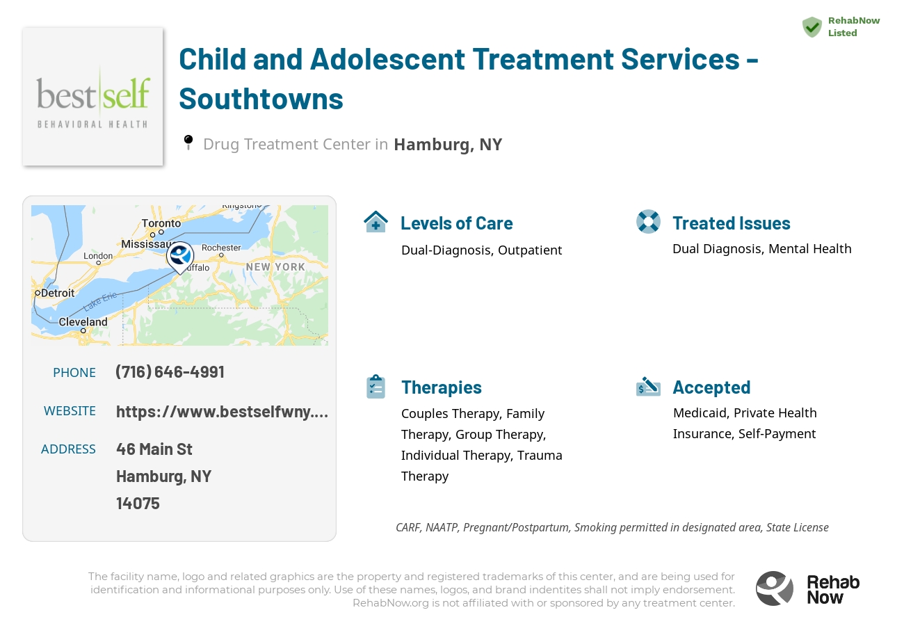 Helpful reference information for Child and Adolescent Treatment Services - Southtowns, a drug treatment center in New York located at: 46 Main St, Hamburg, NY 14075, including phone numbers, official website, and more. Listed briefly is an overview of Levels of Care, Therapies Offered, Issues Treated, and accepted forms of Payment Methods.