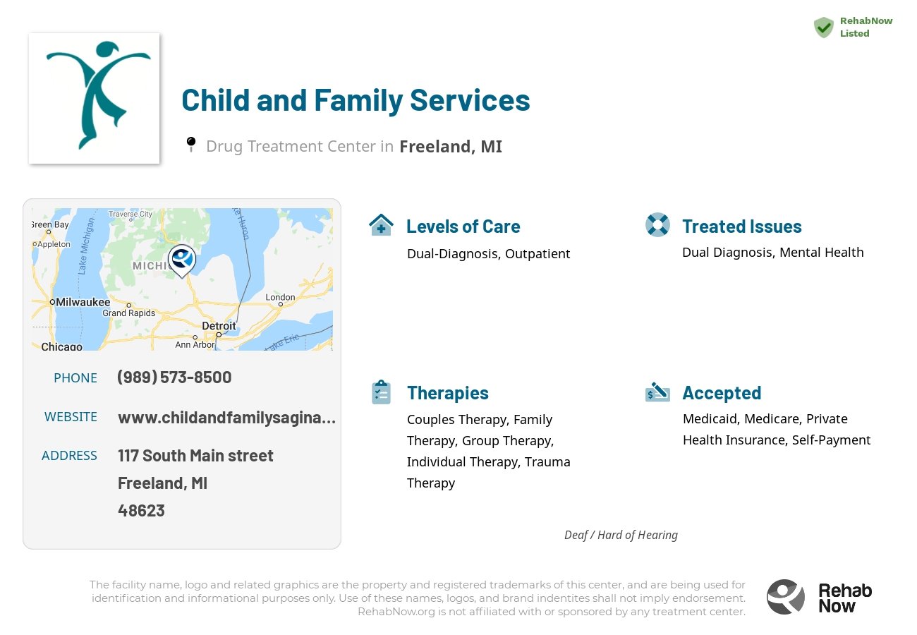 Helpful reference information for Child and Family Services, a drug treatment center in Michigan located at: 117 117 South Main street, Freeland, MI 48623, including phone numbers, official website, and more. Listed briefly is an overview of Levels of Care, Therapies Offered, Issues Treated, and accepted forms of Payment Methods.