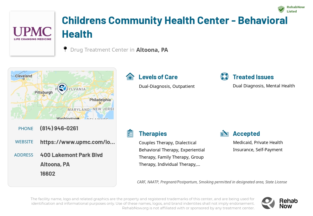 Helpful reference information for Childrens Community Health Center - Behavioral Health, a drug treatment center in Pennsylvania located at: 400 Lakemont Park Blvd, Altoona, PA 16602, including phone numbers, official website, and more. Listed briefly is an overview of Levels of Care, Therapies Offered, Issues Treated, and accepted forms of Payment Methods.