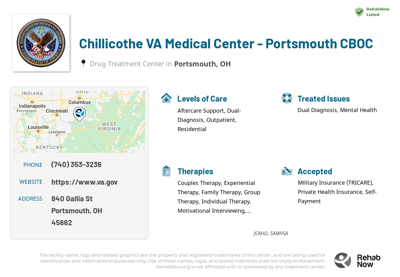 Helpful reference information for Chillicothe VA Medical Center - Portsmouth CBOC, a drug treatment center in Ohio located at: 840 Gallia St, Portsmouth, OH 45662, including phone numbers, official website, and more. Listed briefly is an overview of Levels of Care, Therapies Offered, Issues Treated, and accepted forms of Payment Methods.