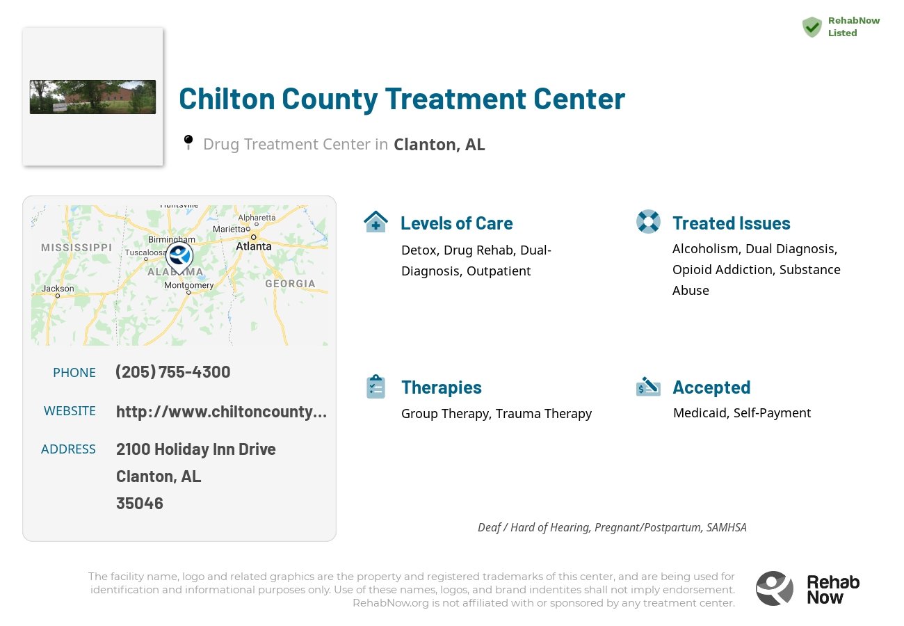 Helpful reference information for Chilton County Treatment Center, a drug treatment center in Alabama located at: 2100 Holiday Inn Drive, Clanton, AL, 35046, including phone numbers, official website, and more. Listed briefly is an overview of Levels of Care, Therapies Offered, Issues Treated, and accepted forms of Payment Methods.