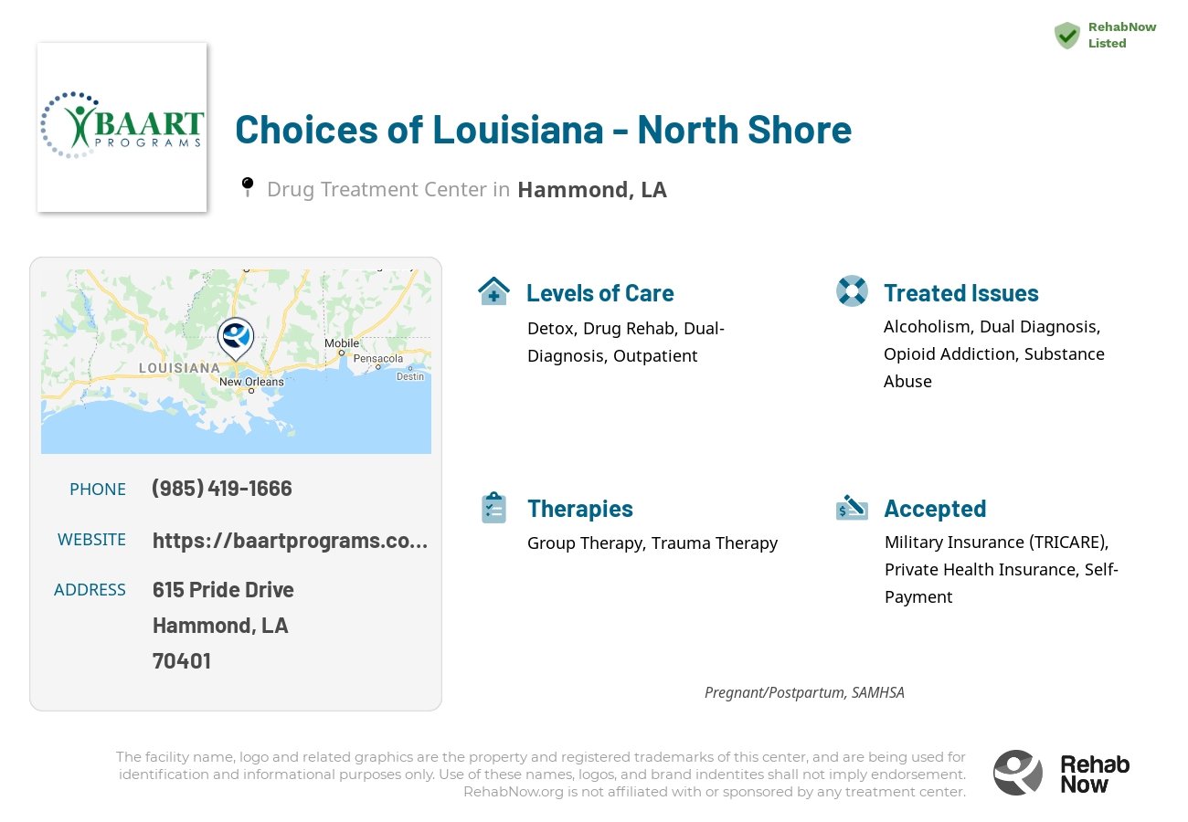 Helpful reference information for Choices of Louisiana - North Shore, a drug treatment center in Louisiana located at: 615 Pride Drive, Hammond, LA 70401, including phone numbers, official website, and more. Listed briefly is an overview of Levels of Care, Therapies Offered, Issues Treated, and accepted forms of Payment Methods.