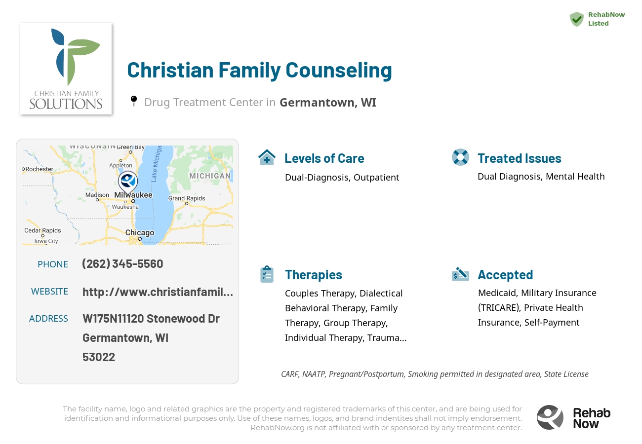 Helpful reference information for Christian Family Counseling, a drug treatment center in Wisconsin located at: W175N11120 Stonewood Dr, Germantown, WI 53022, including phone numbers, official website, and more. Listed briefly is an overview of Levels of Care, Therapies Offered, Issues Treated, and accepted forms of Payment Methods.