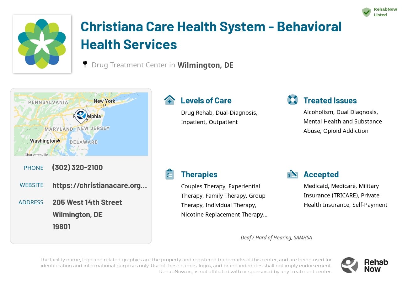 Helpful reference information for Christiana Care Health System - Behavioral Health Services, a drug treatment center in Delaware located at: 205 West 14th Street, Wilmington, DE, 19801, including phone numbers, official website, and more. Listed briefly is an overview of Levels of Care, Therapies Offered, Issues Treated, and accepted forms of Payment Methods.
