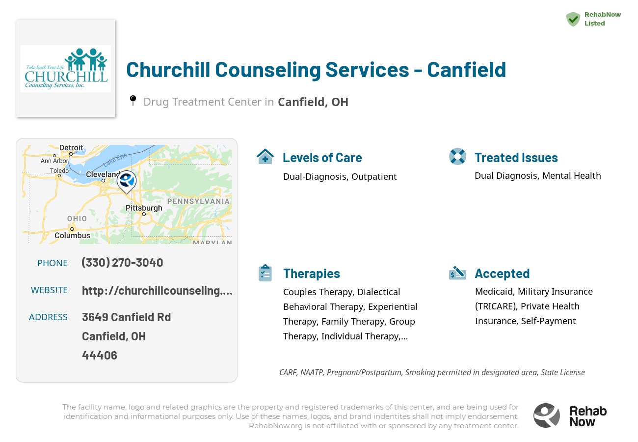 Helpful reference information for Churchill Counseling Services - Canfield, a drug treatment center in Ohio located at: 3649 Canfield Rd, Canfield, OH 44406, including phone numbers, official website, and more. Listed briefly is an overview of Levels of Care, Therapies Offered, Issues Treated, and accepted forms of Payment Methods.