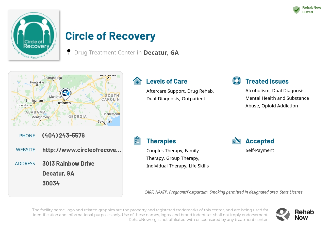 Helpful reference information for Circle of Recovery, a drug treatment center in Georgia located at: 3013 3013 Rainbow Drive, Decatur, GA 30034, including phone numbers, official website, and more. Listed briefly is an overview of Levels of Care, Therapies Offered, Issues Treated, and accepted forms of Payment Methods.