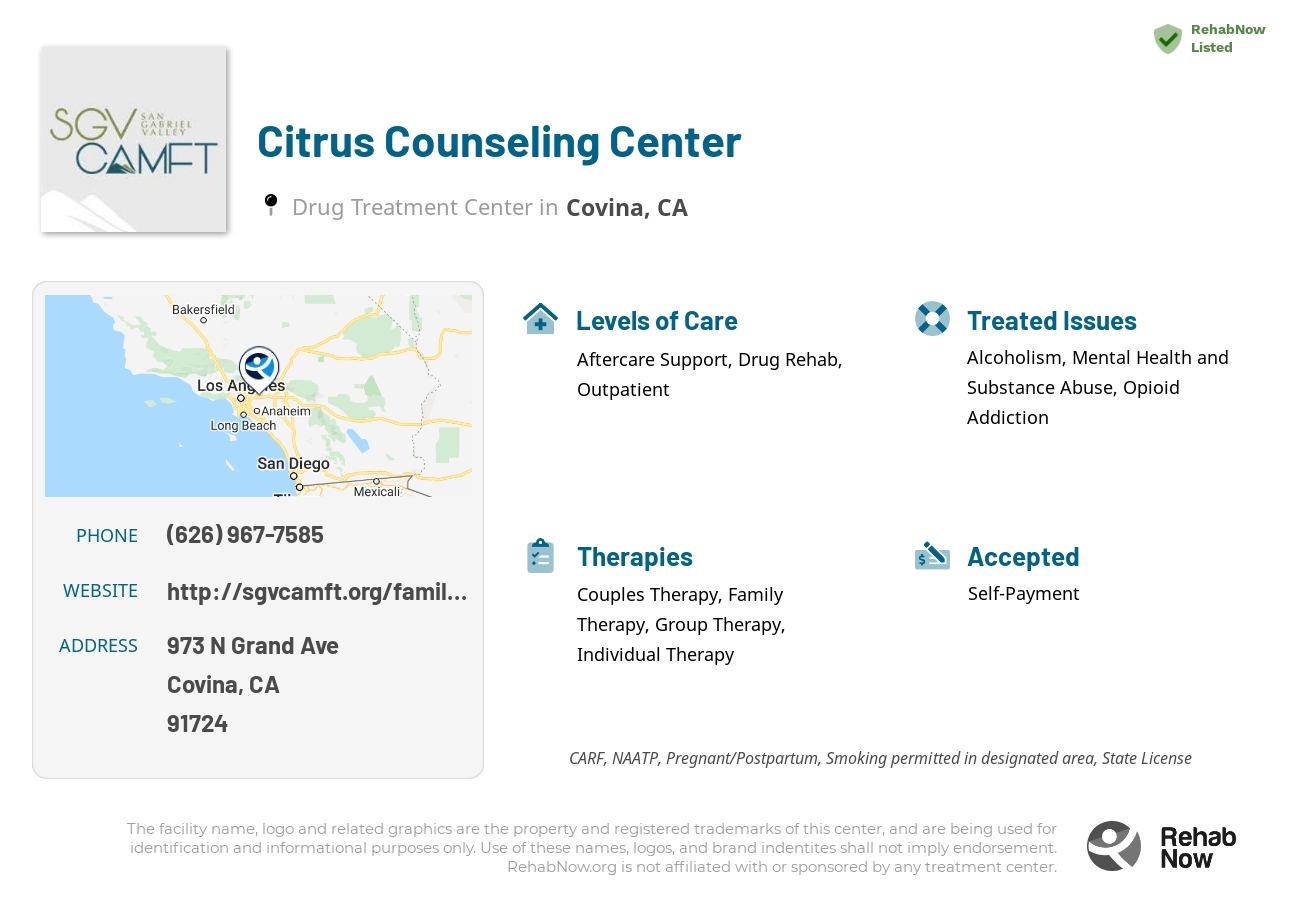 Helpful reference information for Citrus Counseling Center, a drug treatment center in California located at: 973 N Grand Ave, Covina, CA 91724, including phone numbers, official website, and more. Listed briefly is an overview of Levels of Care, Therapies Offered, Issues Treated, and accepted forms of Payment Methods.