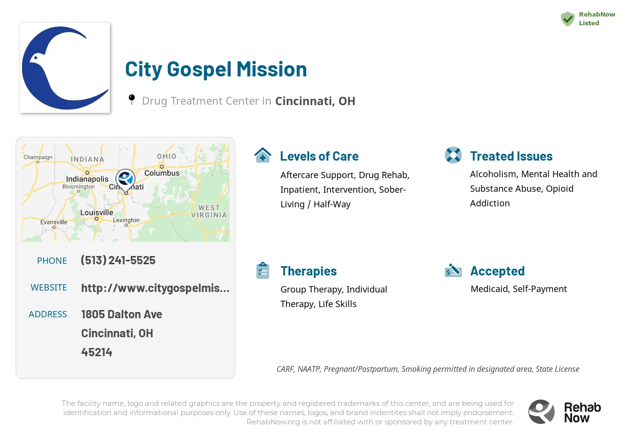 Helpful reference information for City Gospel Mission, a drug treatment center in Ohio located at: 1805 Dalton Ave, Cincinnati, OH 45214, including phone numbers, official website, and more. Listed briefly is an overview of Levels of Care, Therapies Offered, Issues Treated, and accepted forms of Payment Methods.